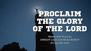 Proclaim the Glory of the Lord | SATB | Bass