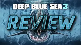 MY TOTALLY FLAWED REVIEWS (DEEP BLUE SEA 3) Spoilers