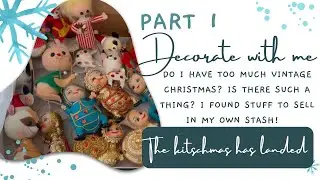 Vintage Kitschmas is HERE! Let&rsquo;s see what I squirreled away this year! What to sell & keep?! HELP!