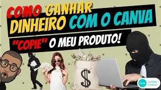 Como ganhar dinheiro com o Canva - COPIE A MINHA IDEIA DE PRODUTO JÁ!