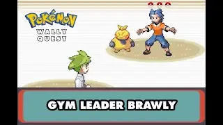 Pokemon Wally Quest - VS Gym Leader Brawly