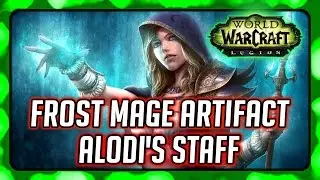 WOW Legion ► Alodi's Staff - Frost Mage Artifact Quest - Ebonchill