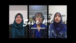 XDINARY HEROES - SAVE ME (Cover by LDR88)