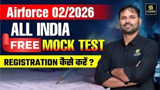 Airforce 02/2026 |All India Free Mock Test Registration Guide| Utkarsh Defence Academy |Ravikant Sir