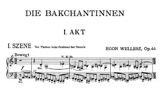 Egon Wellesz – Die Bakchantinnen