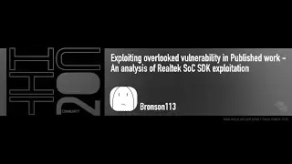 Exploiting overlooked vulnerability in Published work - An analysis of Realtek SoC SDK exploitation