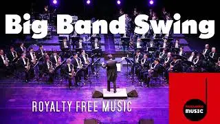 Unsurprisingly Amazing | ROYALTY FREE MUSIC | Big Band Swing | No Copyright Jazz Music