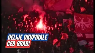 GORI GRAC - DELIJE OKUPIRALE GRAD! O&scaron;tre mere nekoliko sati pre početak utakmice sa Zvezdom...