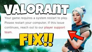 How To Fix Valorant Your Game Requires a System Restart To Play in 2025 | Only 3 Steps