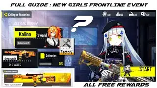 How to complete Girls Frontline Event ? Full Guide : Get all rewards now 🔥CODM &mdash; Atulesh