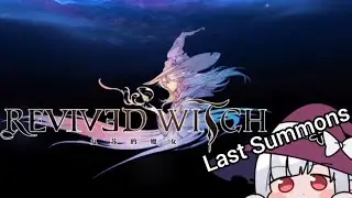 [Revived Witch] Last Summons