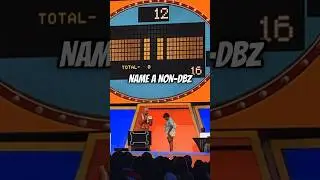 Name a Non-DBZ character that can hang with Goku | DreamCon Family Fued