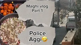 Maghi vlog police aggi #comment #subscribe #lohri #amritsar #like 