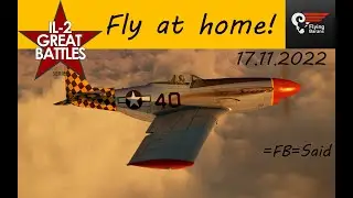 IL-2 Sturmovik: Fly at home!
