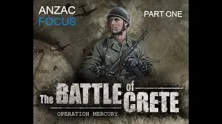 Greek Tragedy: The Australian Campaign in Crete Greece 1941 - Part 1