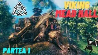 Valheim: Viking Mead Hall - Partea 1