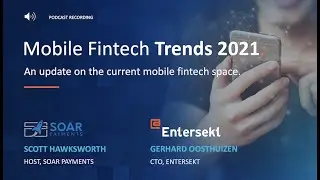 SoarPayments Podcast: Mobile Fintech trends 2021