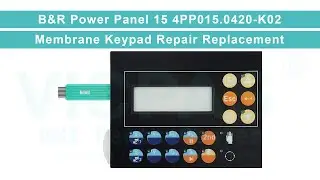 4PP015.0420-K02 B&R Power Panel 15 Membrane Switch Keypad Replacement