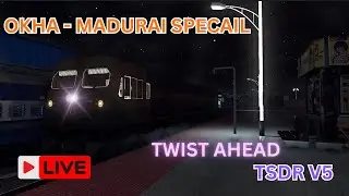 # MSTS LIVE |09520 OKHA - MADURAI SPECAIL FARE  || WITH A TWIST || TSDR V5 ||