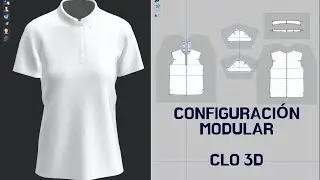 Configuración Modular CLO3D/ Molderia Digital