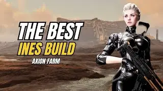 اكتشف أقوى Ines Build في Axion Farm Meta 🔥