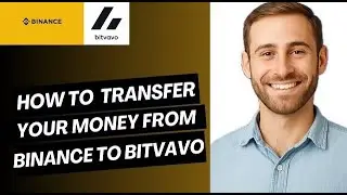 How To Transfer Your Money From Binance To Bitvavo | Easy Guide
