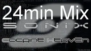 DJ Sonix - Cocaine Heaven