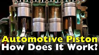 Automotive Piston: How It Works Inside Your Engine