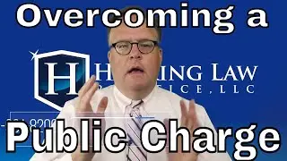 How Do I Overcome a Public Charge Finding?