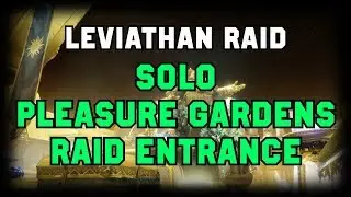 SOLO Pleasure Gardens Raid Entrance - Leviathan Raid Castellum