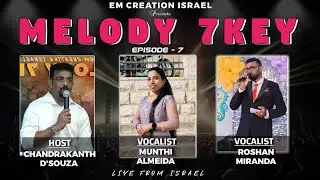 MELODY 7KEY | MUSICAL LIVE SINGING IN ISRAEL | EP 7 | EM CREATION ISRAEL