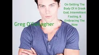 Interview with Greg O'Gallagher of Kinobody Fitness