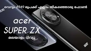 Acer Super ZX Mobile Phone Review in Malayalam| Best Budget Friendly Handset Under ₹10000 | Amazon