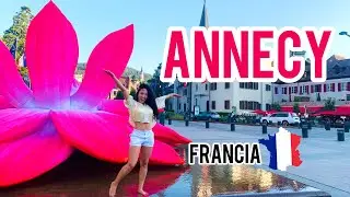 Annecy - Francia | Venecia de los Alpes | Perla Francesa | Gu&iacute;a