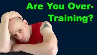 How to Tell if You're OverTraining