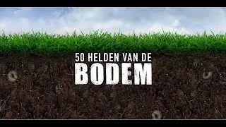 Bodemleven in beeld: 50 helden van de bodem