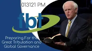 Preparing for the Great Tribulation and Global Governance