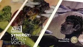 Islip Arts Council Presents SYNERGY -  LGBTQ+ VOICES