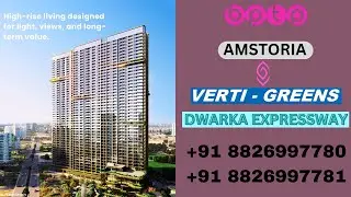 BPTP Verti Greens New Booking Vertical Luxury Homes Dwarka Expressway +91 9311953656