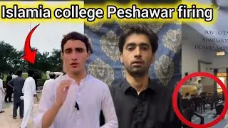 Islamia college Peshawar firing video || Peshawar university student fight 