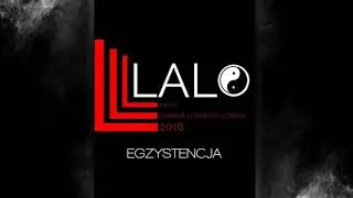 LALO - EGZYSTENCJA