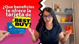 Best Buy (Tarjeta de cr&eacute;dito) 🛒 Todos los Beneficios que ofrece 👈