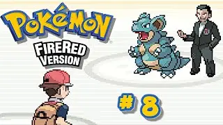 Pok&eacute;mon Fire Red - Part 8: Koga, Geovanni & Sabrina!