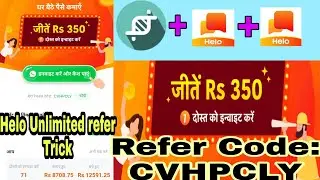 Helo app Unlimited refer trick