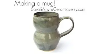 Making a Mug by Sarah Whyte Ceramics