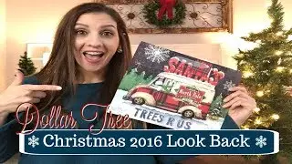 DOLLAR TREE | CHRISTMAS LOOK BACK of 2016