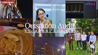 Outstation Audit Ft. Adani Enterprises|| #adayinmylife #castudents #caarticleship 