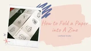 How to make a 8-page zine? - The making of the Leafbear Self-care Mini zine
