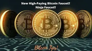 New High Paying Bitcoin Faucet!! Ninja Faucet!!