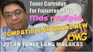 FUJIXEROX M375z TONER CARTRIDGE Mas Matipid ba?  #copier #printer #printing #xerox #unboxing #viral